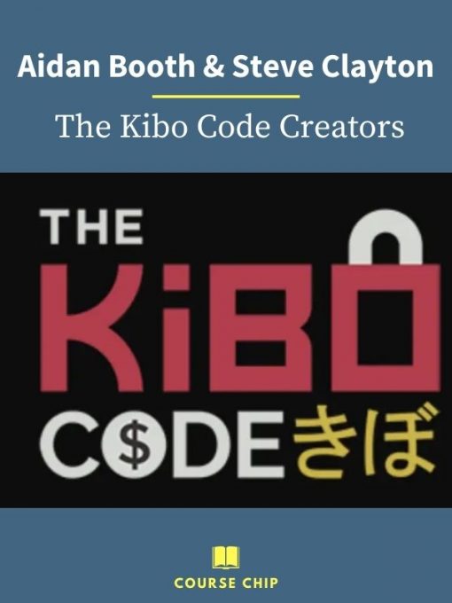 Aidan Booth Steve Clayton – The Kibo Code Creators PINGCOURSE - The Best Discounted Courses Market