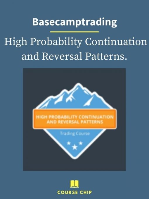 Basecamptrading – High Probability Continuation and Reversal Patterns. PINGCOURSE - The Best Discounted Courses Market