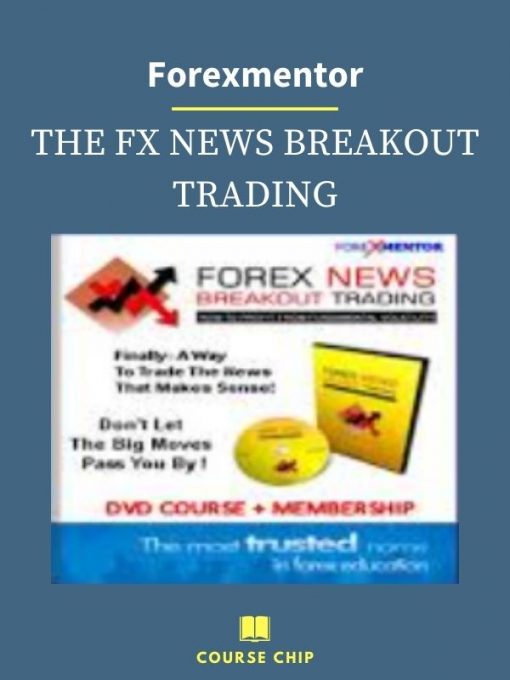 Forexmentor – THE FX NEWS BREAKOUT TRADING PINGCOURSE - The Best Discounted Courses Market