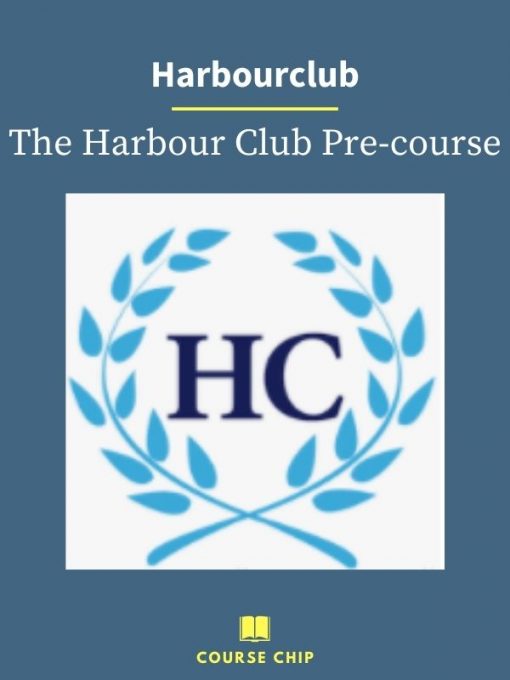 Harbourclub – The Harbour Club Pre course PINGCOURSE - The Best Discounted Courses Market