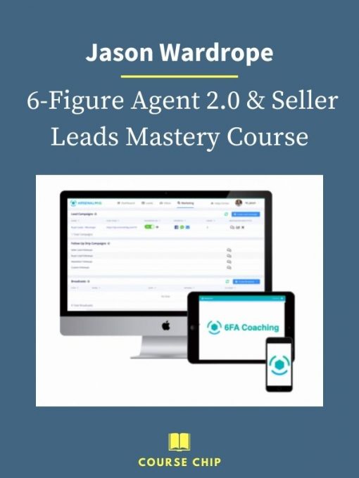 Jason Wardrope – 6 Figure Agent 2.0 Seller Leads Mastery Course PINGCOURSE - The Best Discounted Courses Market