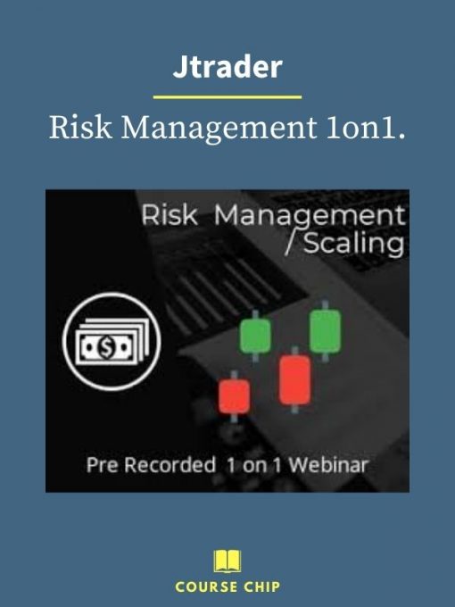 Jtrader – Risk Management 1on1. PINGCOURSE - The Best Discounted Courses Market
