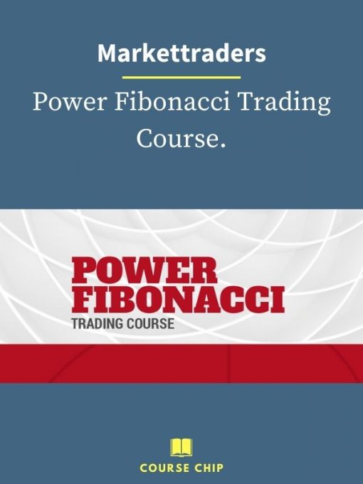 Markettraders – Power Fibonacci Trading Course. PINGCOURSE - The Best Discounted Courses Market