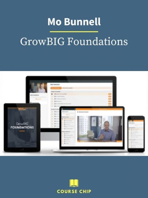 Mo Bunnell – GrowBIG Foundations PINGCOURSE - The Best Discounted Courses Market