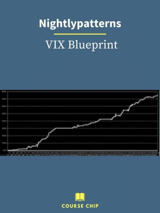 Nightlypatterns – VIX Blueprint PINGCOURSE - The Best Discounted Courses Market