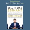 Ryan Serhant – Sell It Like Serhant PINGCOURSE - The Best Discounted Courses Market