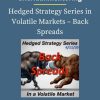 Sheridanmentoring – Hedged Strategy Series in Volatile Markets – Back Spreads PINGCOURSE - The Best Discounted Courses Market