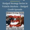 Sheridanmentoring – Hedged Strategy Series in Volatile Markets – Hedged Credit Spreads PINGCOURSE - The Best Discounted Courses Market