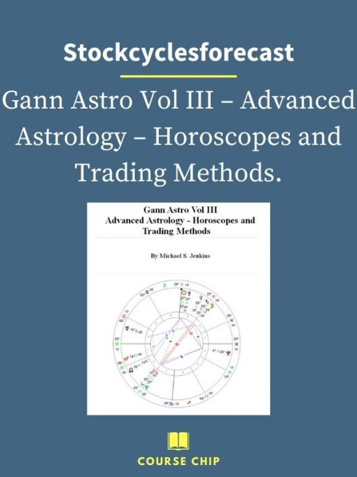 Stockcyclesforecast – Gann Astro Vol III – Advanced Astrology – Horoscopes and Trading Methods. PINGCOURSE - The Best Discounted Courses Market