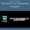 Thinkific – The Fx220 1 on 1 Mentoring Program. PINGCOURSE - The Best Discounted Courses Market