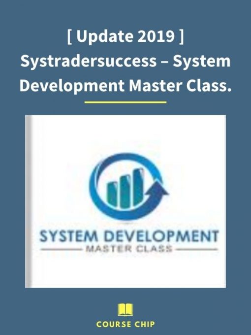 Update 2019 Systradersuccess – System Development Master Class. PINGCOURSE - The Best Discounted Courses Market