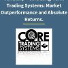 Vantharp – Core Long Term Trading Systems Market Outperformance and Absolute Returns. PINGCOURSE - The Best Discounted Courses Market