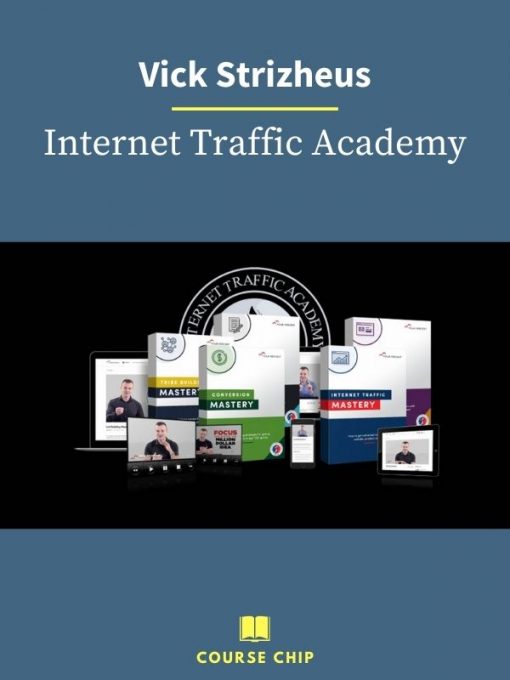 Vick Strizheus – Internet Traffic Academy PINGCOURSE - The Best Discounted Courses Market