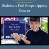 Biahezacourse – Biahezas Full Dropshipping Course PINGCOURSE - The Best Discounted Courses Market