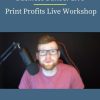 Business Builder Live – Print Profits Live Workshop PINGCOURSE - The Best Discounted Courses Market