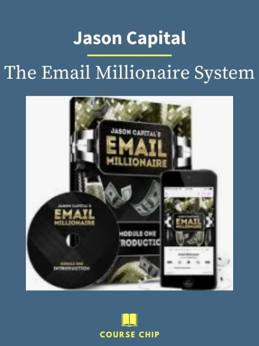 Jason Capital – The Email Millionaire System PINGCOURSE - The Best Discounted Courses Market