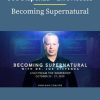 Joe Dispenza – Live Access – Becoming Supernatural PINGCOURSE - The Best Discounted Courses Market