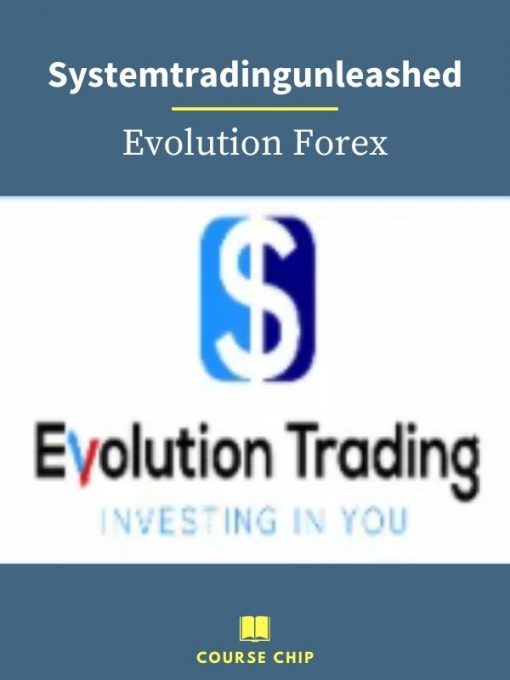 Systemtradingunleashed – Evolution PINGCOURSE - The Best Discounted Courses Market
