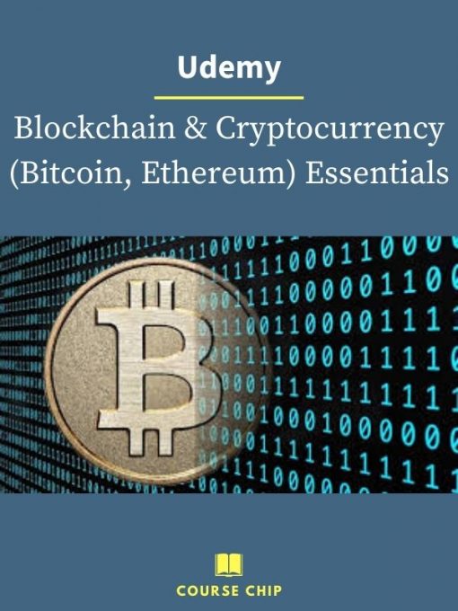 Udemy – Blockchain Cryptocurrency Bitcoin Ethereum Essentials PINGCOURSE - The Best Discounted Courses Market