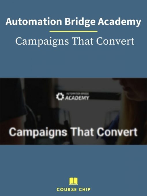 Automation Bridge Academy – Campaigns That Convert 1 PINGCOURSE - The Best Discounted Courses Market