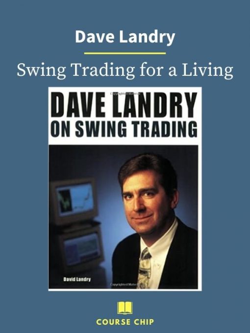 Dave Landry – Swing Trading for a Living PINGCOURSE - The Best Discounted Courses Market