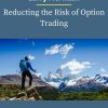 Larry McMillan – Reducting the Risk of Option Trading PINGCOURSE - The Best Discounted Courses Market