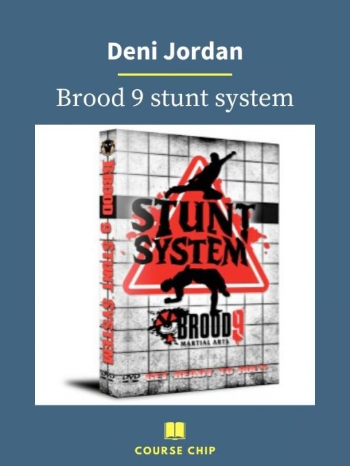 Deni Jordan – Brood 9 stunt system 1 PINGCOURSE - The Best Discounted Courses Market