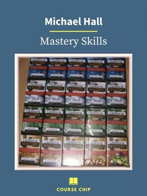 Michael Hall – Mastery Skills 1 PINGCOURSE - The Best Discounted Courses Market
