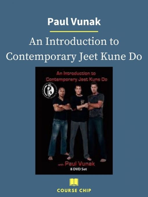 Paul Vunak – An Introduction to Contemporary Jeet Kune Do 1 PINGCOURSE - The Best Discounted Courses Market