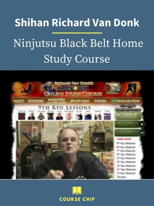Shihan Richard Van Donk – Ninjutsu Black Belt Home Study Course 1 PINGCOURSE - The Best Discounted Courses Market