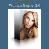 Subliminal Shop – Woman Magnet 2.0 1 PINGCOURSE - The Best Discounted Courses Market