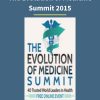 The Evolution of Medicine Summit 2015 1 PINGCOURSE - The Best Discounted Courses Market