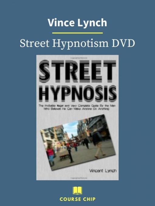 Vince Lynch – Street Hypnotism DVD 1 PINGCOURSE - The Best Discounted Courses Market