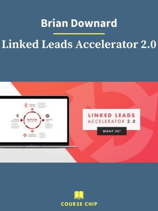 Brian Downard – Linked Leads Accelerator 2.0 2 PINGCOURSE - The Best Discounted Courses Market