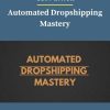 Cal Parnell – Automated Dropshipping Mastery 1 PINGCOURSE - The Best Discounted Courses Market