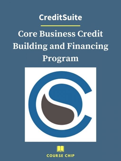 CreditSuite – Core Business Credit Building and Financing Program 2 PINGCOURSE - The Best Discounted Courses Market