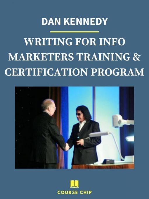DAN KENNEDY – WRITING FOR INFO MARKETERS TRAINING CERTIFICATION PROGRAM 4 PINGCOURSE - The Best Discounted Courses Market