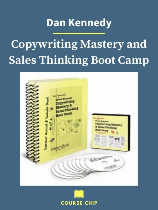 Dan Kennedy Copywriting Mastery and Sales Thinking Boot Camp 3 PINGCOURSE - The Best Discounted Courses Market
