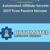 Duston McGroarty – Automated Affiliate Secrets 2019 True Passive Income 1 PINGCOURSE - The Best Discounted Courses Market