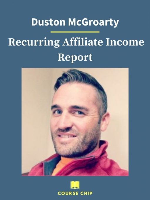 Duston McGroarty – Recurring Affiliate Income Report 1 PINGCOURSE - The Best Discounted Courses Market