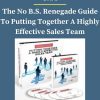 GKIC – The No B.S. Renegade Guide To Putting Together A Highly Effective Sales Team 3 PINGCOURSE - The Best Discounted Courses Market
