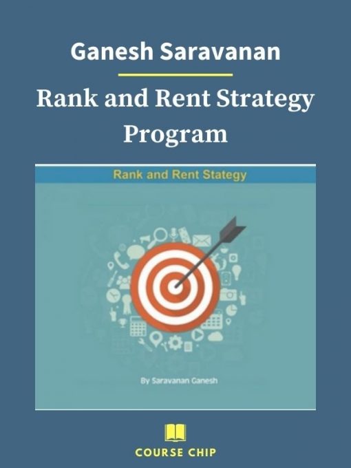 Ganesh Saravanan – Rank and Rent Strategy Program 3 PINGCOURSE - The Best Discounted Courses Market
