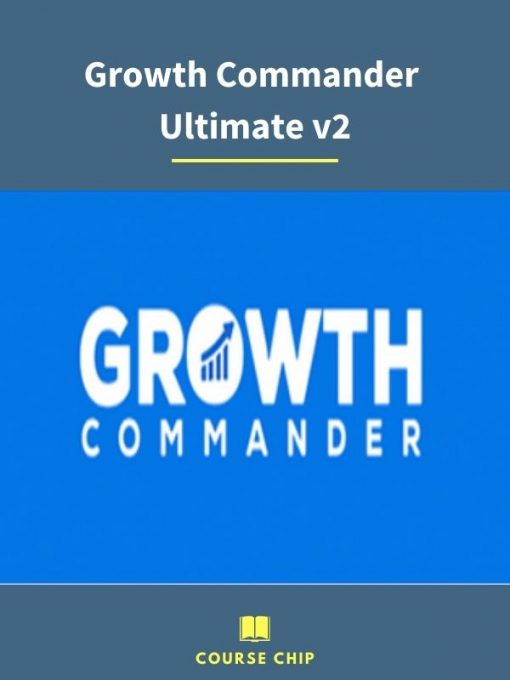 Growth Commander Ultimate v2 1 PINGCOURSE - The Best Discounted Courses Market