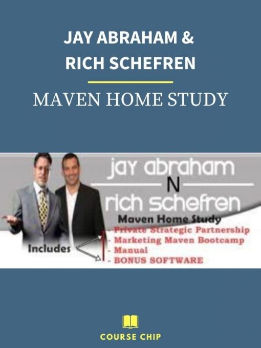 JAY ABRAHAM RICH SCHEFREN – MAVEN HOME STUDY 2 PINGCOURSE - The Best Discounted Courses Market