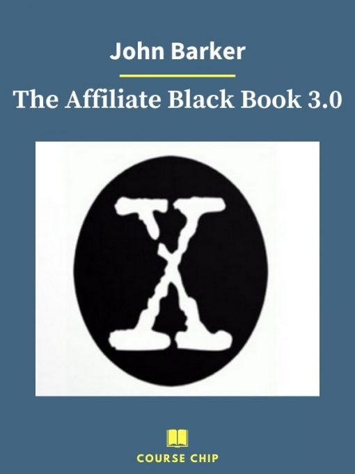 John Barker – The Affiliate Black Book 3.0 2 PINGCOURSE - The Best Discounted Courses Market