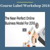 John Reese – Course Label Workshop 2018 2 PINGCOURSE - The Best Discounted Courses Market