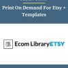 Justin Cener – Print On Demand For Etsy Templates 1 PINGCOURSE - The Best Discounted Courses Market