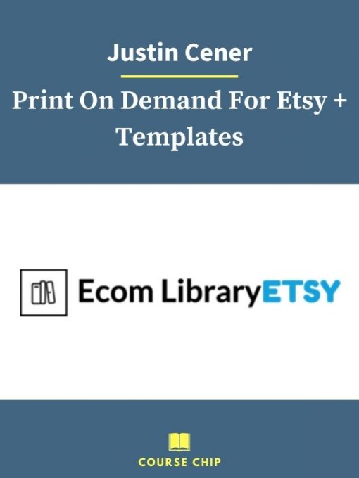 Justin Cener – Print On Demand For Etsy Templates 1 PINGCOURSE - The Best Discounted Courses Market