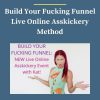 Kat Loterzo – Build Your Fucking Funnel Live Online Asskickery Method 4 PINGCOURSE - The Best Discounted Courses Market
