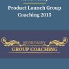 Kevin Fahey – Product Launch Group Coaching 2015 2 PINGCOURSE - The Best Discounted Courses Market